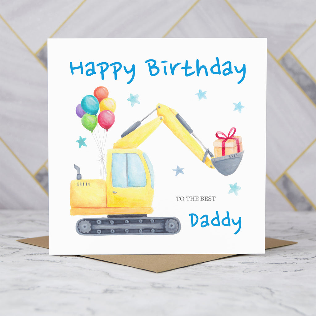 Daddy Birthday Card, Digger Birthday Card For Daddy, Excavator Birthday Card, Construction Birthday Card, Digger Lover Card (S00572) - Blank Inside - Sent To You (S00572)